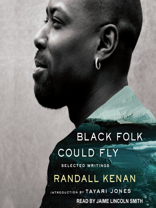 Title details for Black Folk Could Fly by Randall Kenan - Available